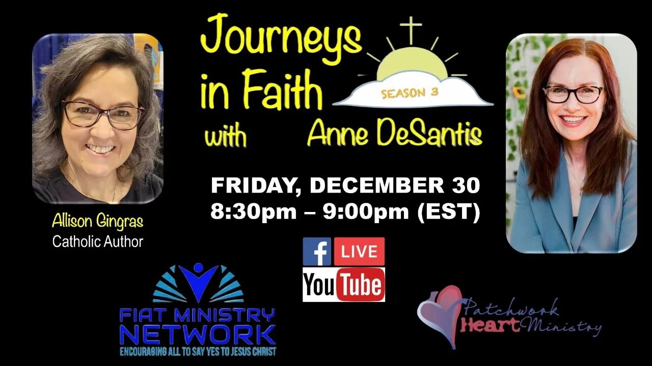 Journeys in Faith with Anne DeSantis presents Allison Gingras, Catholic Author Ep 115