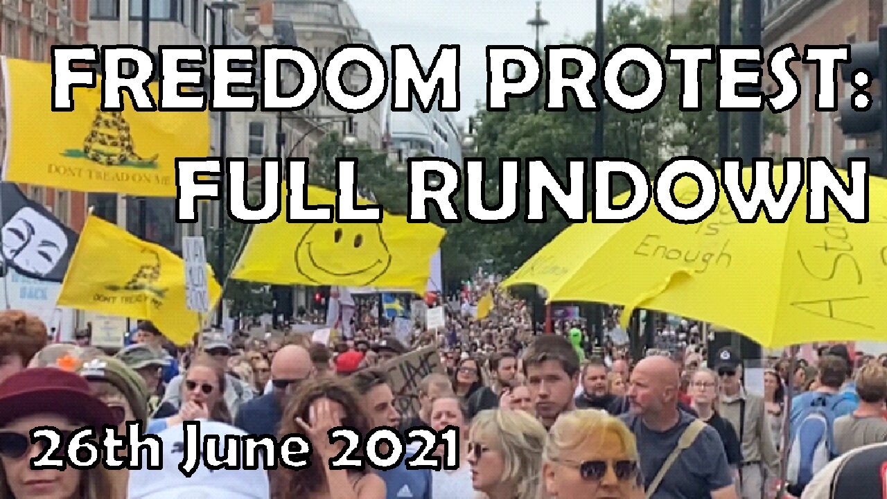 RECORD-BREAKING March for Freedom in London, 26th June 2021