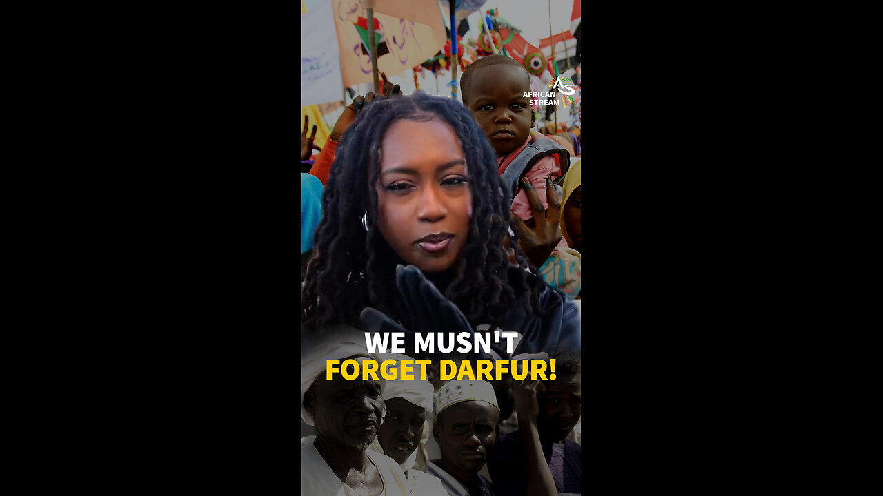 WE MUSN'T FORGET DARFUR!