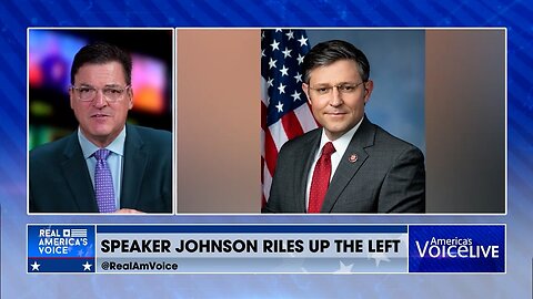 Why the Left Hates Speaker Johnson