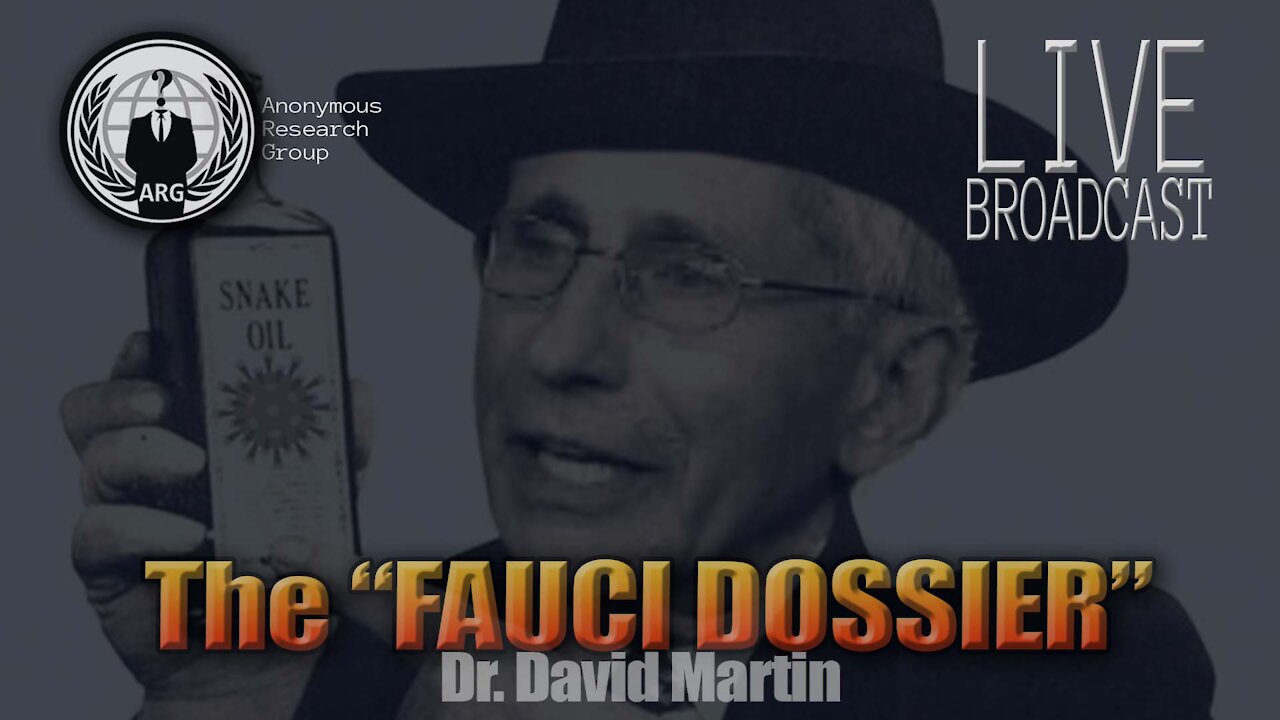 Anonymous Research Group - The Fauci Dossier