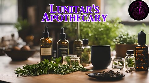 Lunitar's Apothecary Coming 12/3/2024