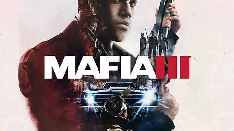 Mafia III - Part 2