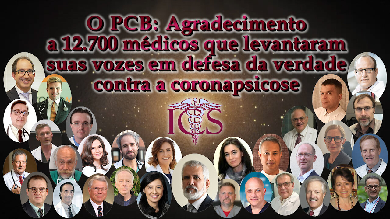 O PCB: Agradecimento a 12.700 médicos que levantaram suas vozes em defesa da verdade contra a coronapsicose