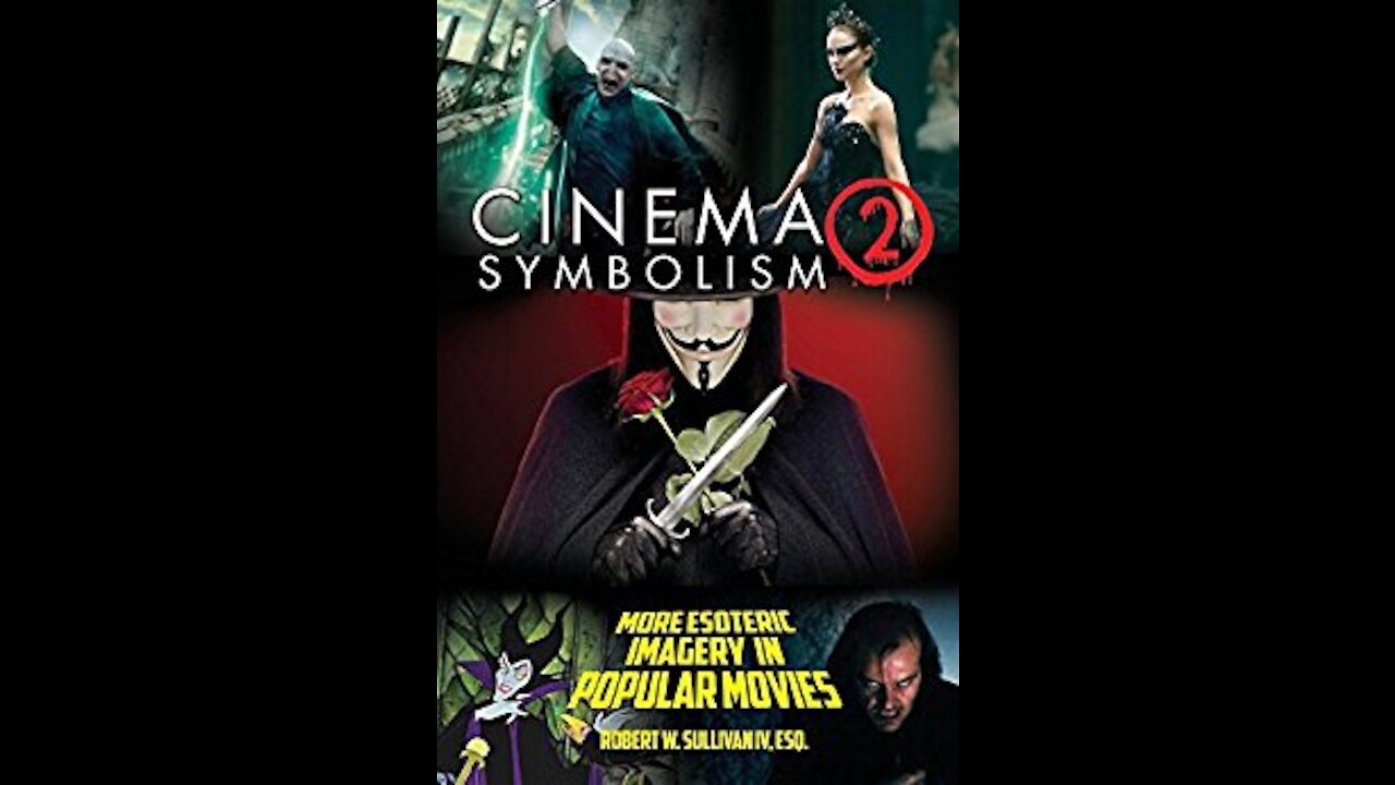 Cinema Symbolism 2 with Robert Sullivan IV