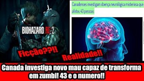 Canada investiga novo mau capaz de transforma em zumbi! 43 e o numero!