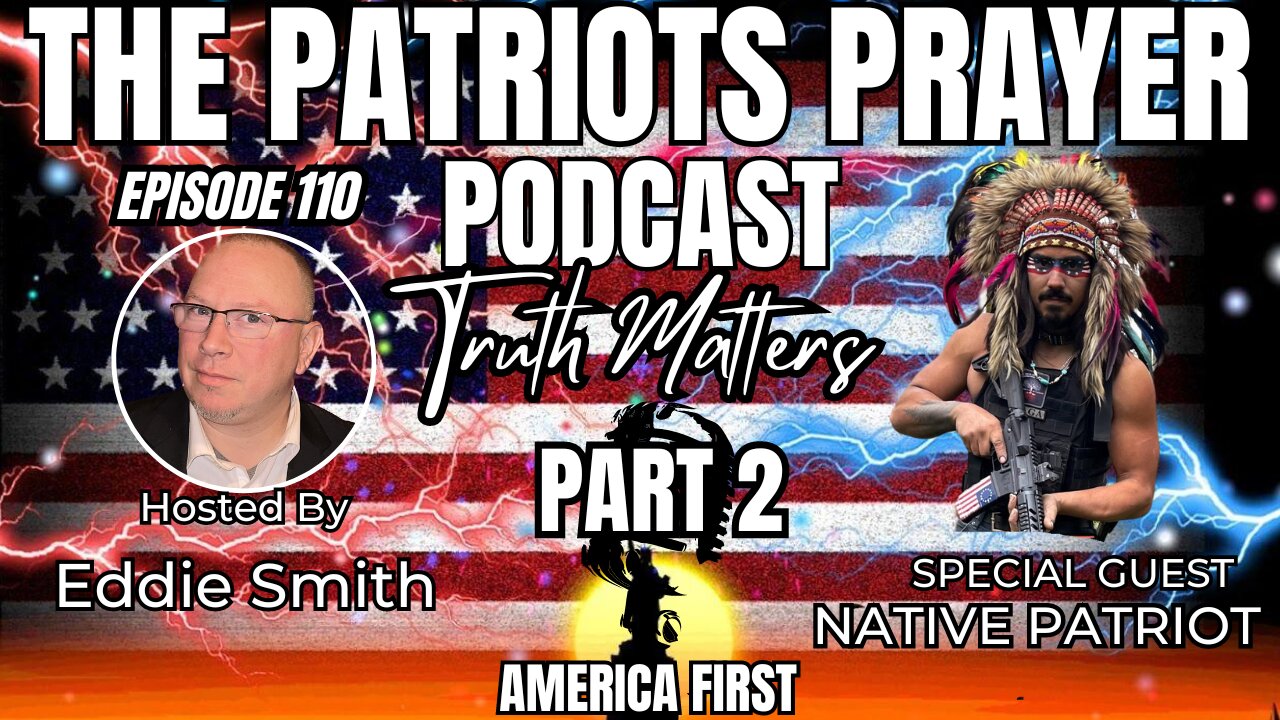 Episode 110: Interview With Maurice AKA The Native Patriot Part 2