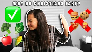 Why Do Christians Fast?