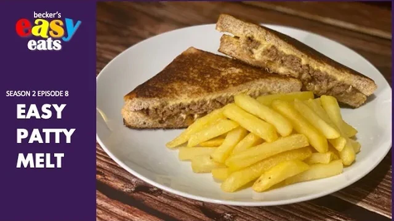 Becker's Easy Eats S02E08: Easy Patty Melt