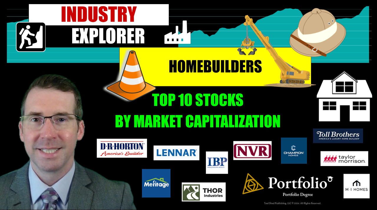 Industry Explorer - Episode 2 Homebuilders