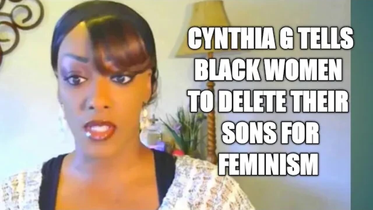 CYNTHIA G TELLS BW TO DELETE THEIR SONS IN THE WOMB...FOOLISHNESS!!!