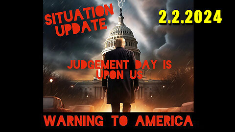 Situation Update 2-2-2024 ~ Q Drop + Trump u.s Military - White Hats Intel ~ SGAnon Intel