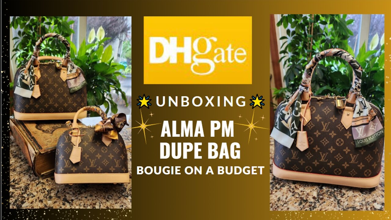 Wow! DHgate Louis Vuitton Style Alma PM Dupe Bag Unboxing & Seller Review - Bougie On A Budget