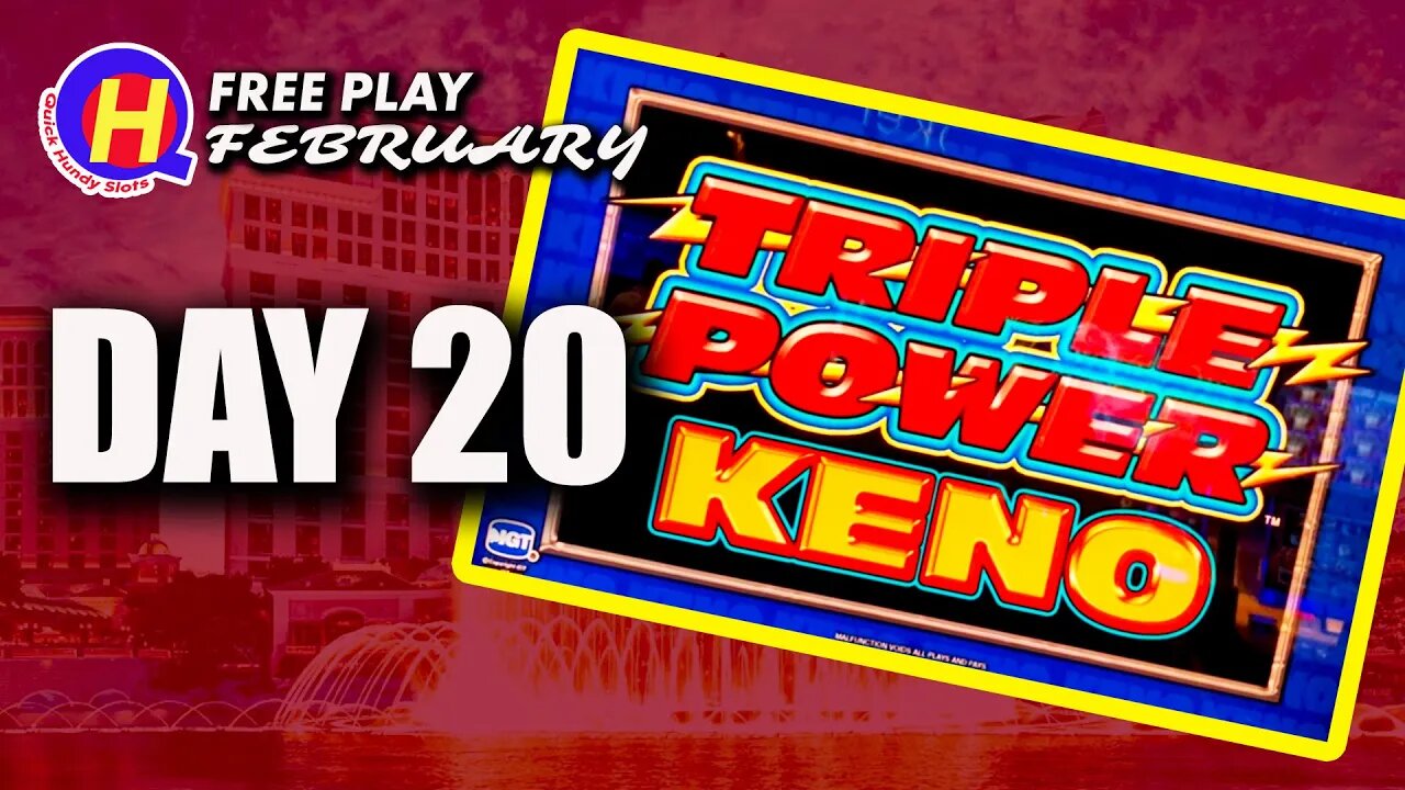 Free Play February Day 20: Triple Power KENO! #KENONATION