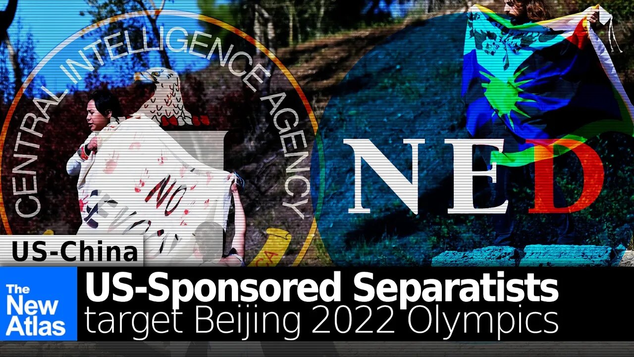 US-funded Separatists from Tibet, Xinjiang & Hong Kong Target Beijing 2022 Olympics