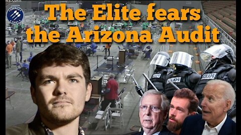 Nick Fuentes || The Elite fears the Arizona Audit