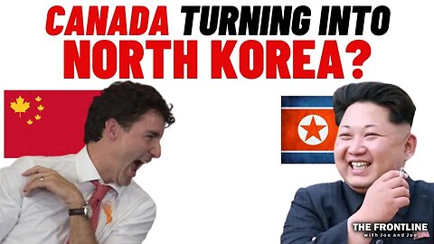 Canada Turning into another North Korea?