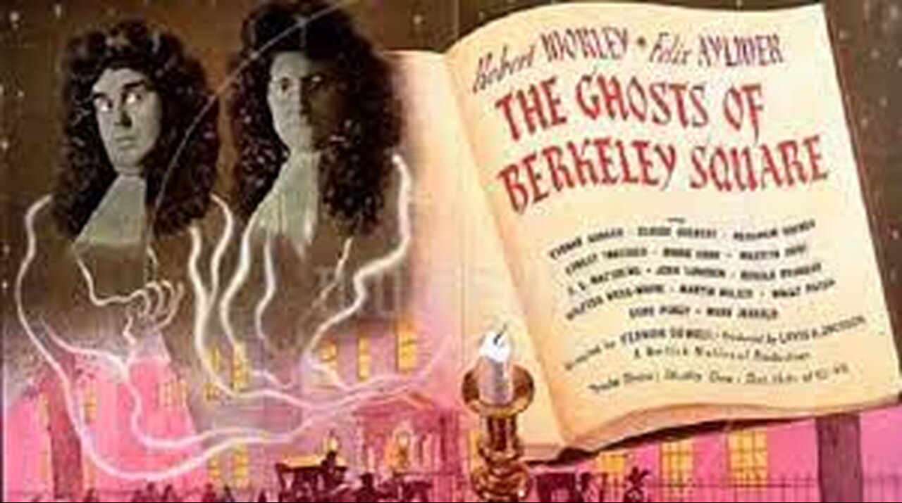 The Ghosts of Berkeley Square (1947)