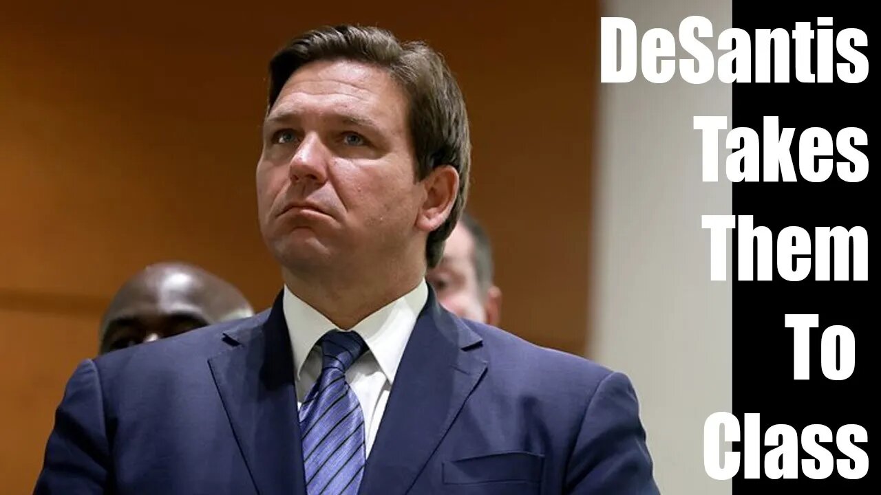 DeSantis straightening out Florida Education