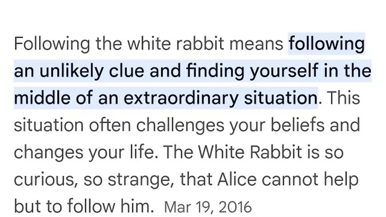 FOLLOW THE WHITE RABBIT MEANS