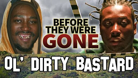 OL' DIRTY BASTARD | Before They Were Gone | BIOGRAPHY