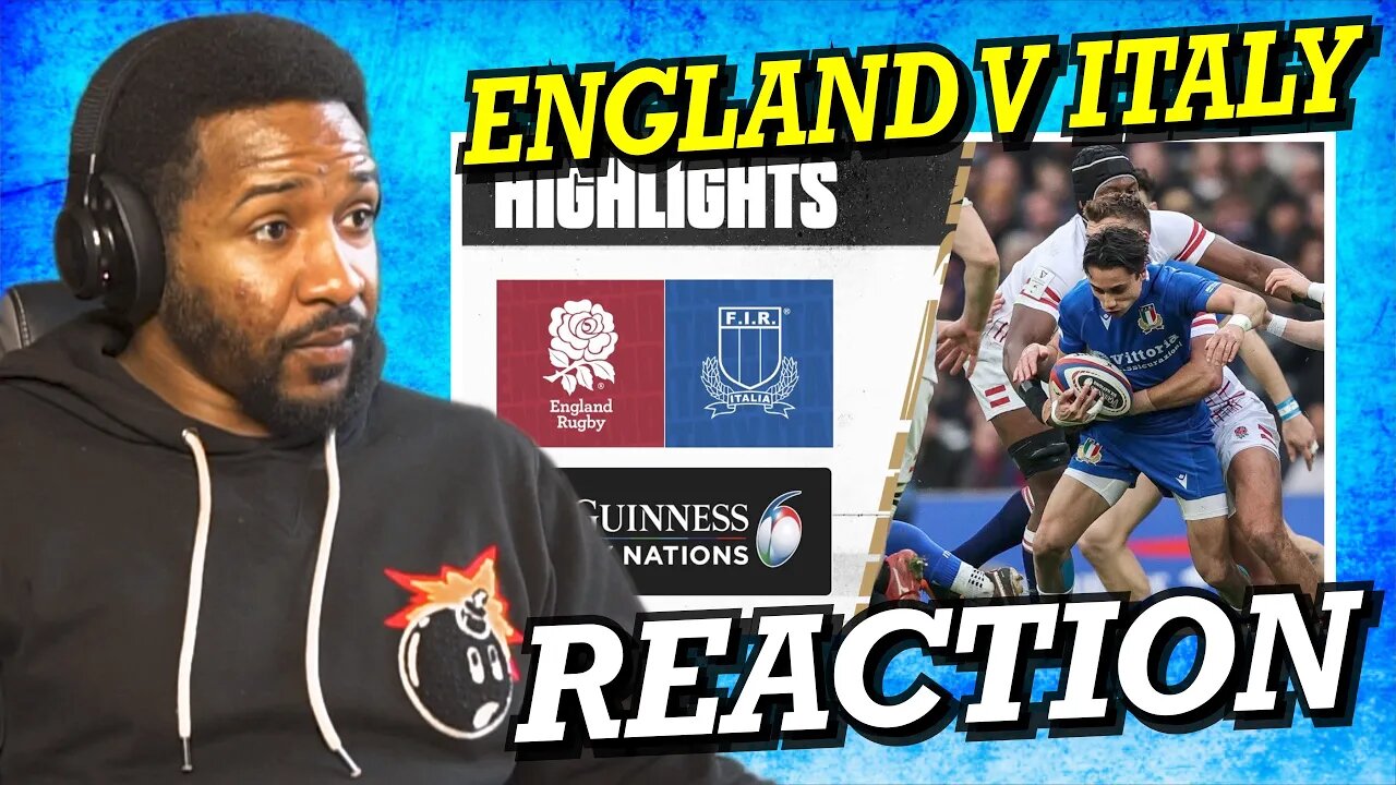 ENGLAND V ITALY | 2023 GUINNESS SIX NATIONS HIGHLIGHTS | REACTION!