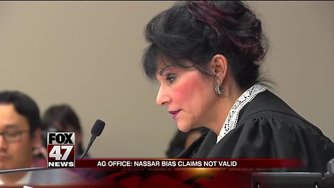 AG's Office: Judge was not biased in Nassar sentencing