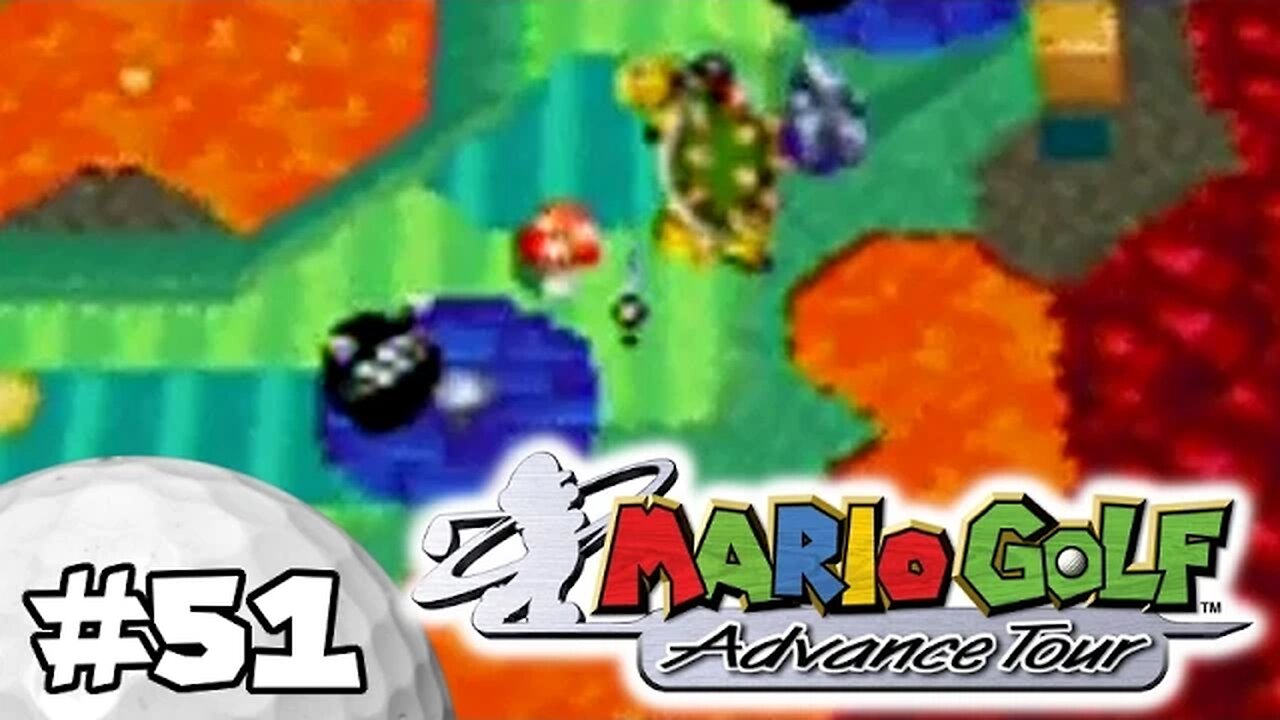 Mario Golf Advance Tour Walkthrough Part 51: Bowser Bungles