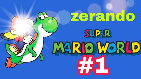 super mario world o início #1