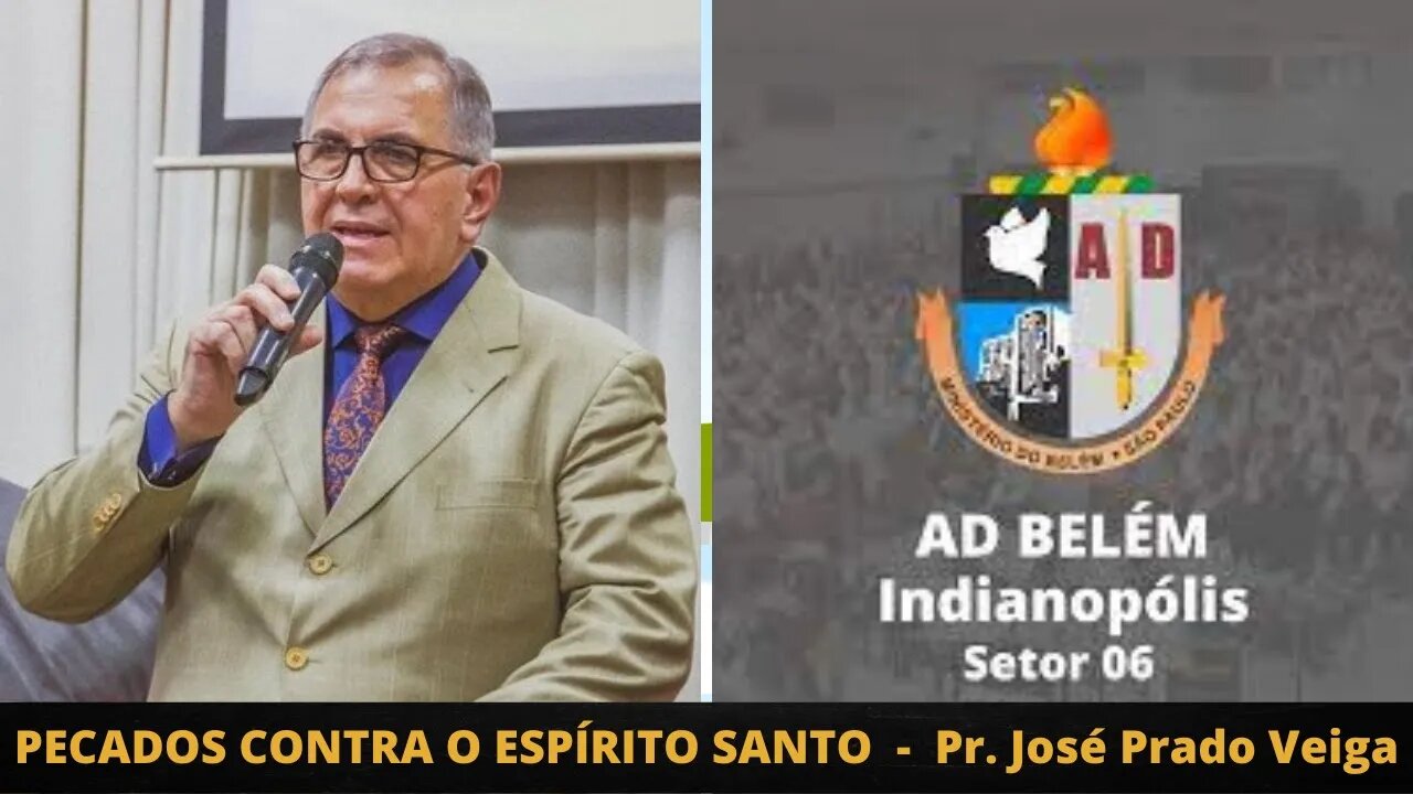 PECADOS CONTRA O ESPÍRITO SANTO JOSÉ PRADO VEIGA AD BELÉM INDIANÓPOLIS SÃO PAULO