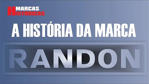 A HISTÓRIA DA MARCA RANDON