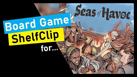 🌱ShelfClips: Seas of Havoc (Short Preview)