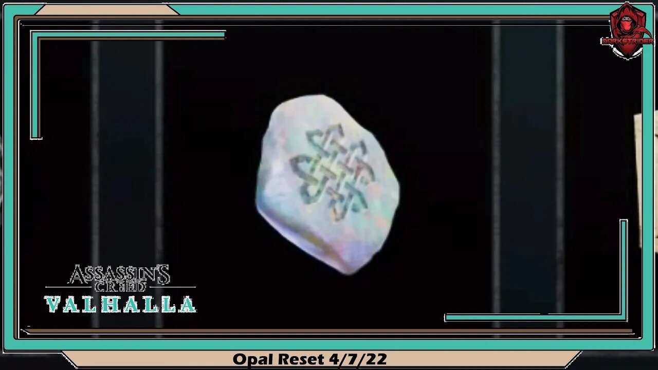 Assassin's Creed Valhalla- Opal Reset 4/7/22
