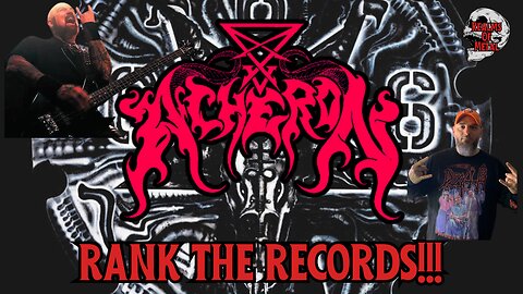 Rank The Records: Acheron ...with special guest Vincent Crowley