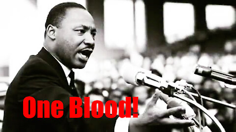 Dr. Martin Luther King, Jr. | One Blood!