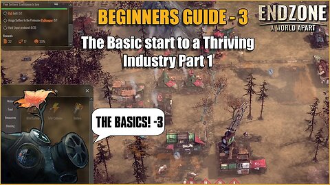 Beginners Guide #3 - How to a Striving Industry Part 1 - Endzone A World Apart