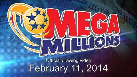Mega Millions drawing for February 11, 2014
