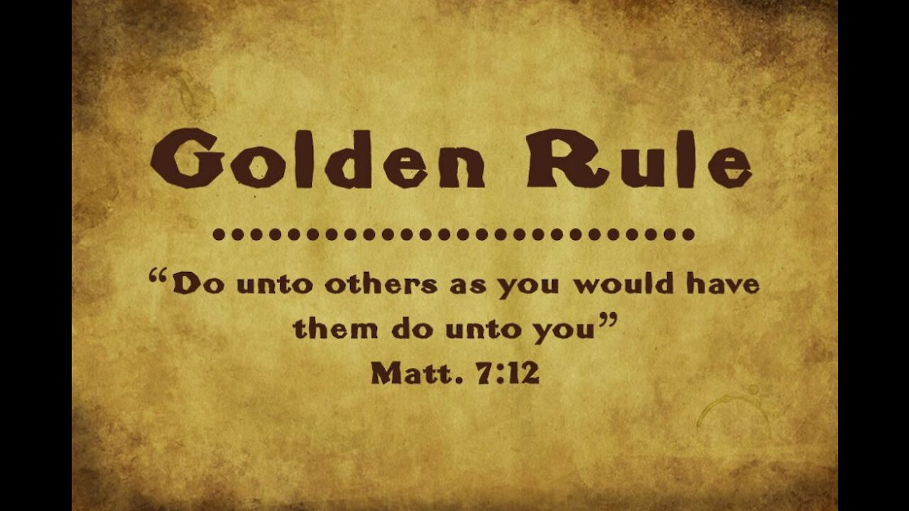 Today's Lesson - The Golden Rule