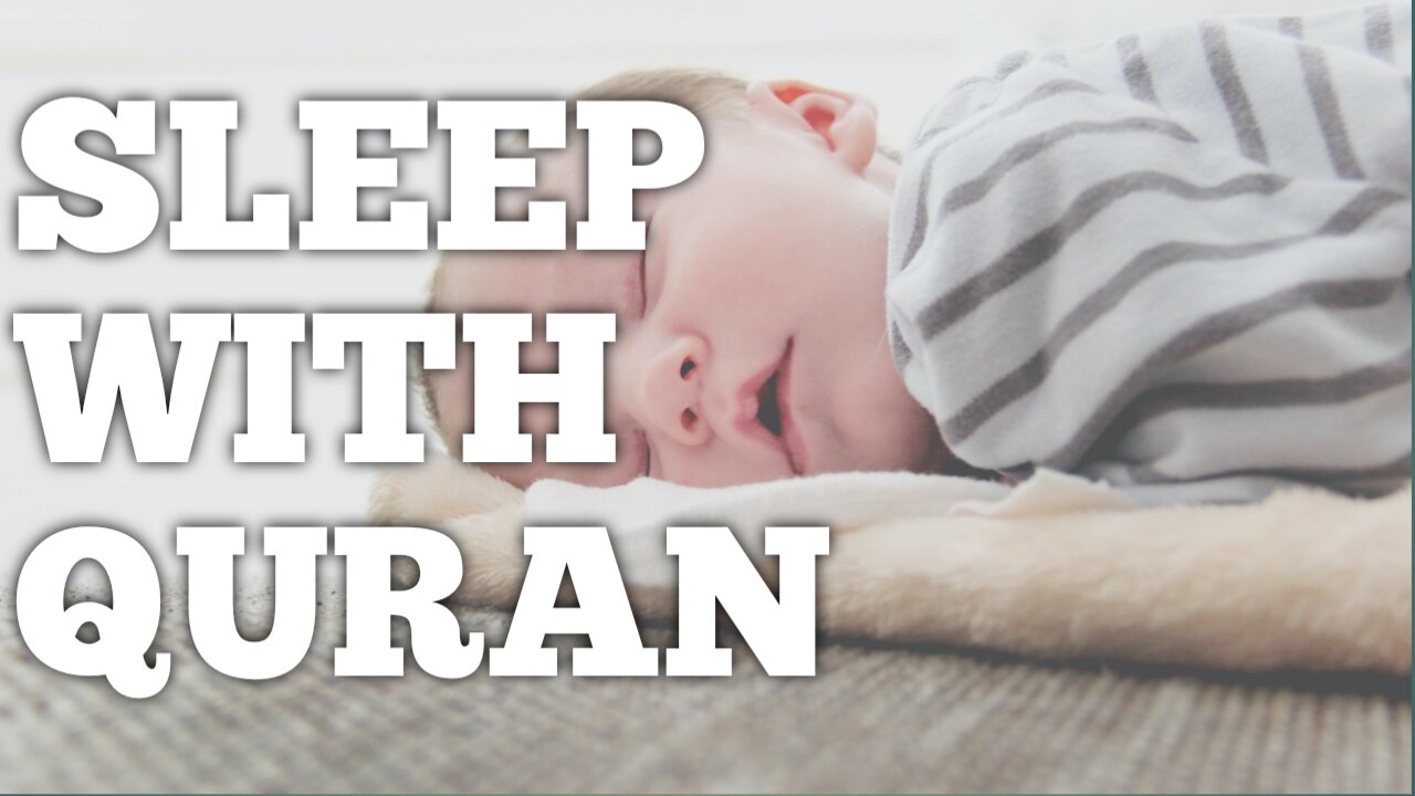 Sleep with quran_powerfull sleep music