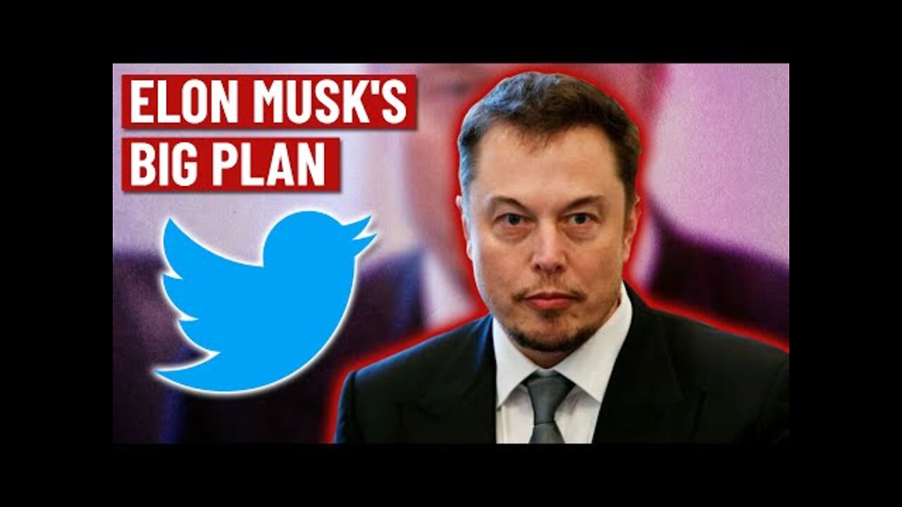 The real reason why Elon Musk is buying Twitter