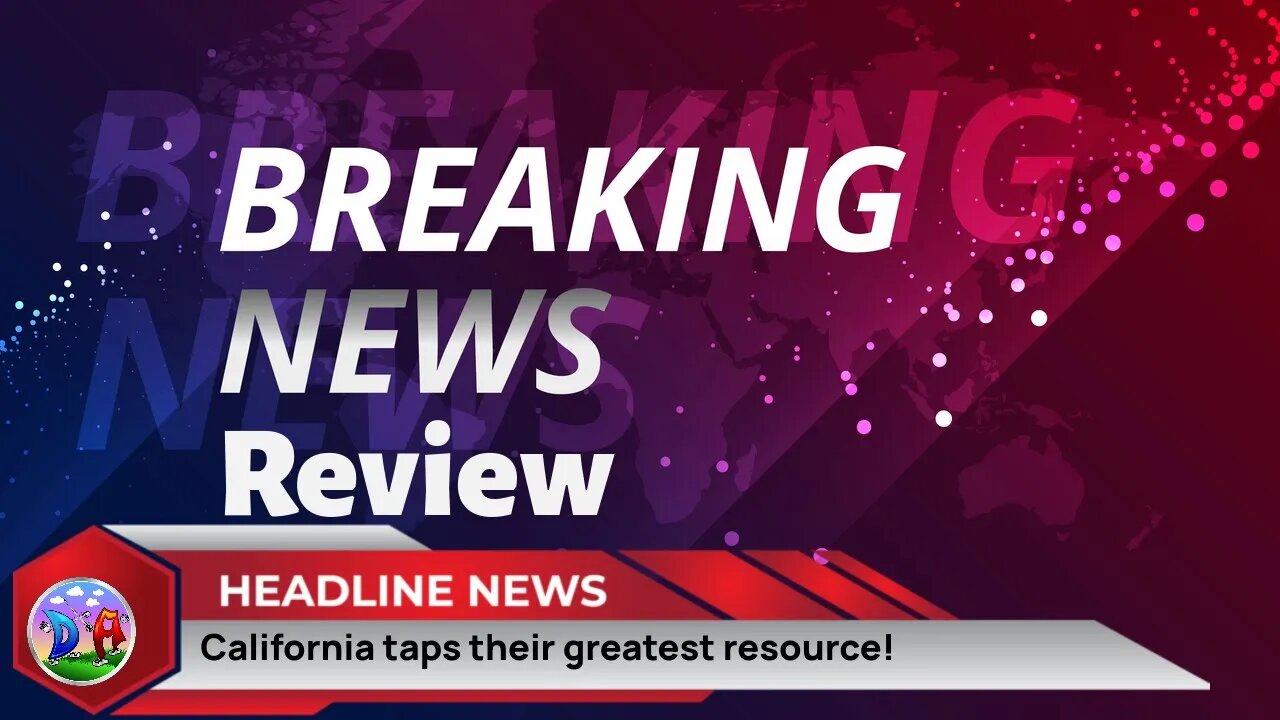 California taps their greatest resource!