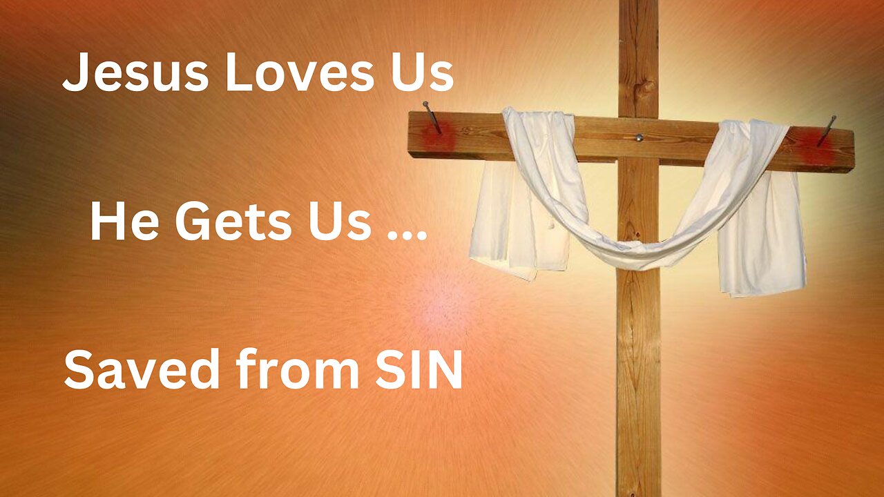 He SAVES Us from Our Self Indulgent Nature (SIN)! - RogerRambles with Memes