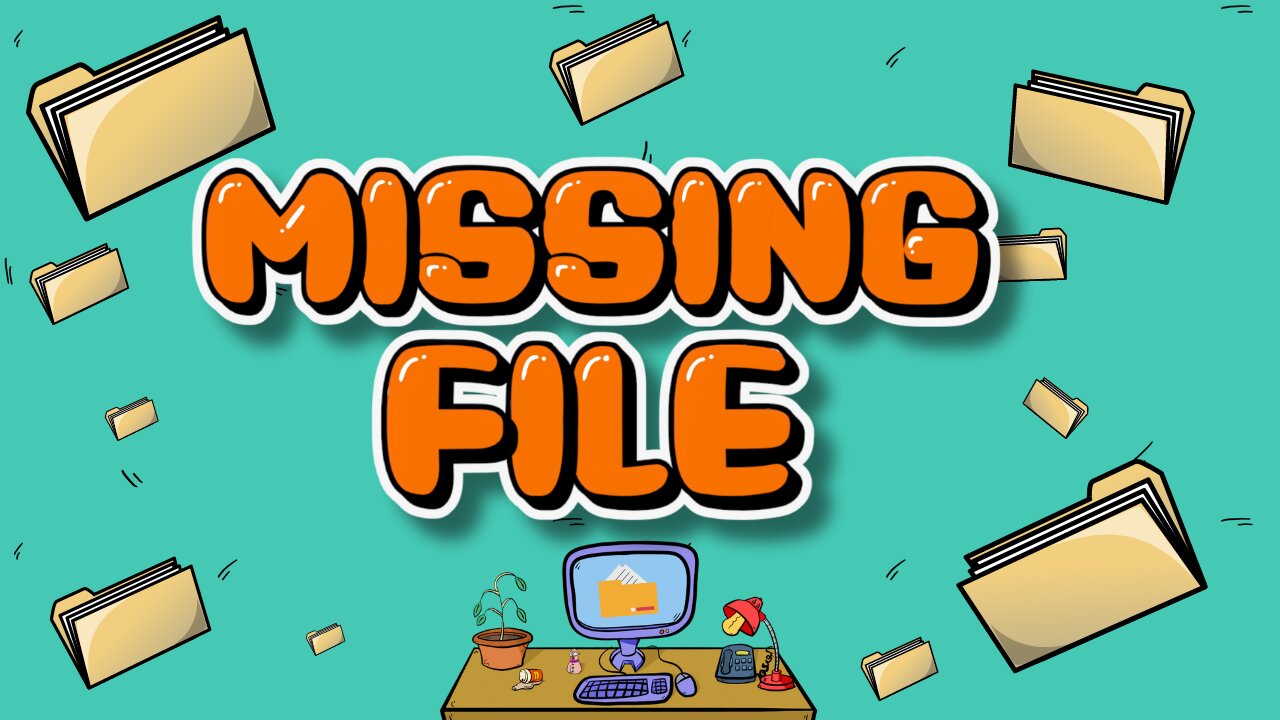 Missing Files