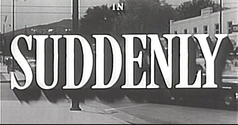 Suddenly (1954)