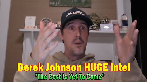 Derek Johnson HUGE Intel Dec 8: "The Best is Yet To Come"