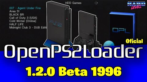 OPL 1.2.0 Nova beta 1996! Correções em MUITOS jogos para quem ta no Slim!