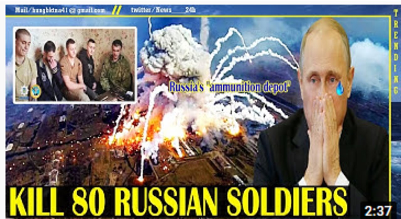 PUTIN panic! UKraine kills 80 soldiers and destroys Russia's arsenal, paralyzing the Russian army