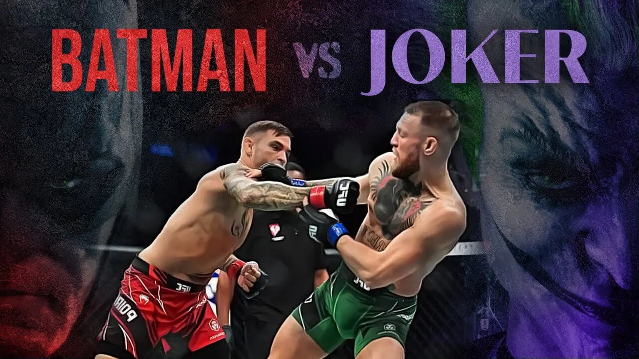 Conor McGregor vs Dustin Poirier Trilogy Film (Batman vs Joker)