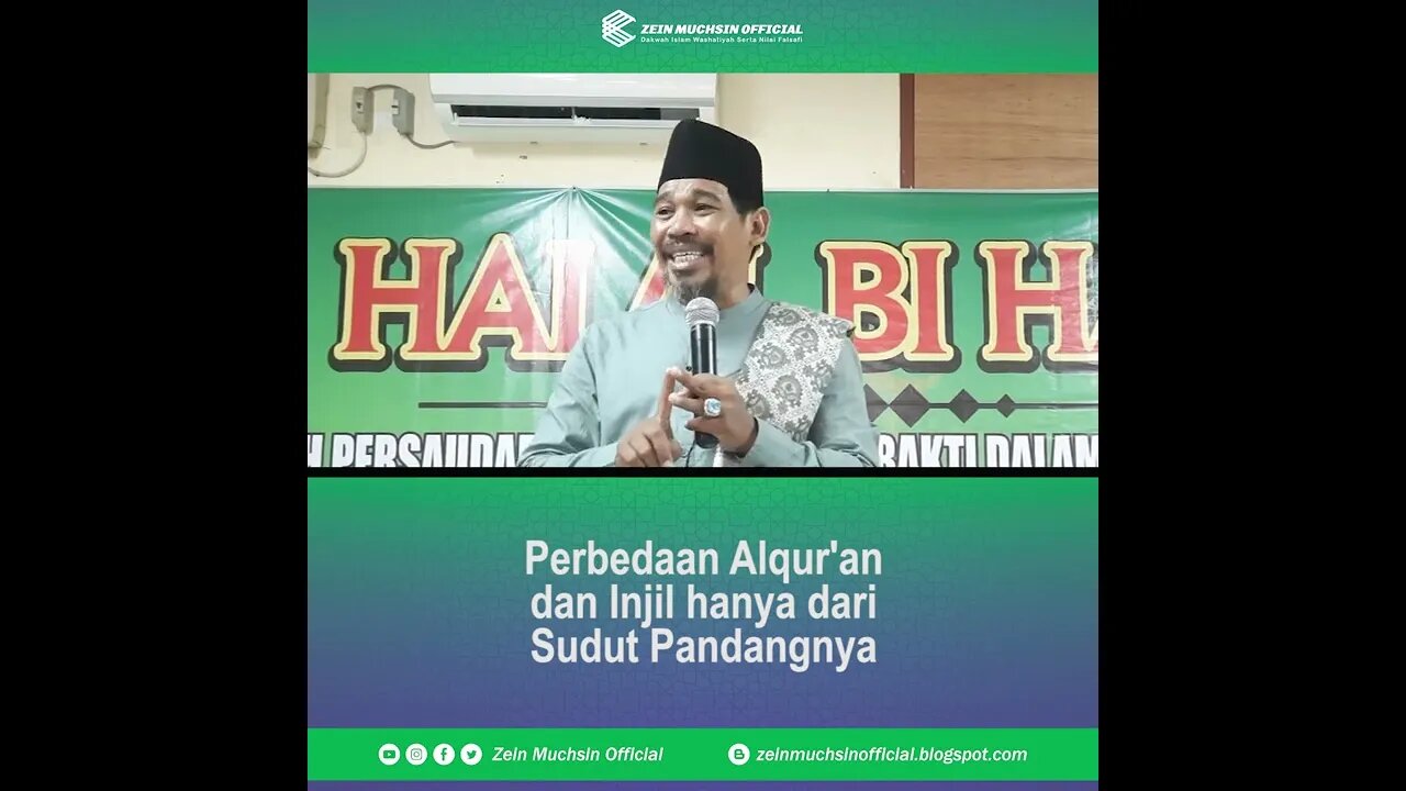 Perbedaan Alqur'an dan Injil hanya dari Sudut Pandangnya - Ustadz Zein Muchsin