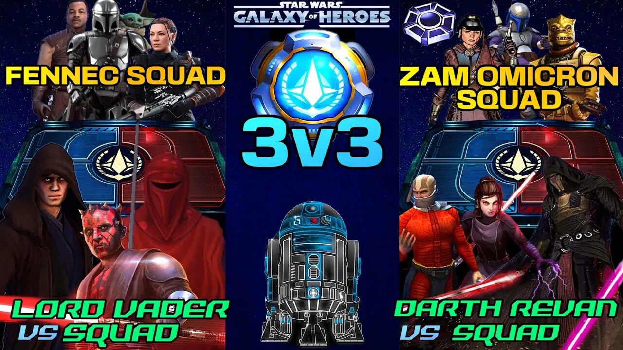 [3v3] FENNEC SQUAD vs LV SQUAD & ZAM omicron SQUAD vs R9 DARTH REVAN SQUAD - SWGOH/GAC